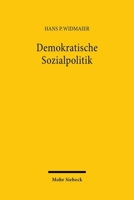 Demokratische Sozialpolitik: Zur Radikalisierung Des Demokratieprinzips 316147144X Book Cover