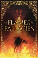 Of Flames and Fallacies (The Arterian series) B0DVT9611L Book Cover
