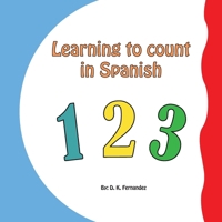 Learning to Count in Spanish: Counting in Spanish 1548171379 Book Cover