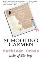 Schooling Carmen 0060936452 Book Cover