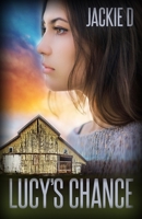 Lucy's Chance 1635550270 Book Cover