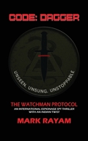 CODE: DAGGER - The Watchman Protocol B0FJWV3LPB Book Cover