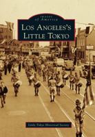 Los Angeles's Little Tokyo 0738581461 Book Cover