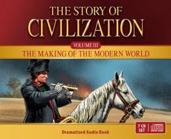 Story of Civilization: The Making of the Modern World Audio CD 1505109884 Book Cover