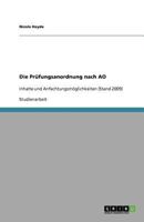Die Pr?fungsanordnung nach AO: Inhalte und Anfechtungsm?glichkeiten (Stand 2009) 364069824X Book Cover