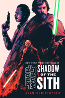Star Wars: Shadow of the Sith 0593358600 Book Cover