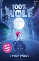 100% Wolf: Film Tie-In Edition 1761040200 Book Cover