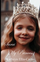 Sarai, My Princess B0C8QQ2BRC Book Cover