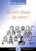 Ils ont choisi de vivre ! (French Edition) 1291216812 Book Cover