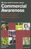 All You Need to Know About Commercial Awareness (All You Need to Know Guides) 0955218616 Book Cover