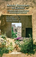 Applied Psychology in Context: Stories and Lessons from Palestinian Villages 1805119753 Book Cover