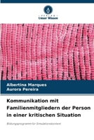 Kommunikation mit Familienmitgliedern der Person in einer kritischen Situation 6207400739 Book Cover