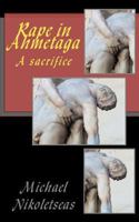 Rape in Ahmetaga: A sacrifice 1466273771 Book Cover