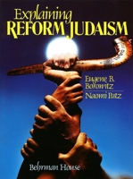 Explaining Reform Judaism 087441394X Book Cover