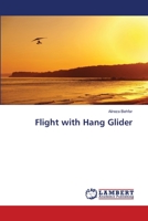 Flight with Hang Glider 6206163164 Book Cover