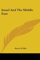 Israel And The Middle East 0548446741 Book Cover