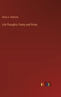 Life-Thoughts, Poetry and Prose 3385245133 Book Cover