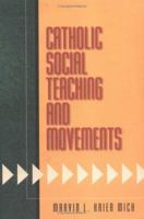 Catholic Social Teaching and Movements 089622936X Book Cover