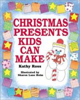 Christmas Presents Kids Can Make 0761314822 Book Cover