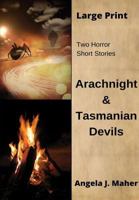 Arachnight & Tasmanian Devils 1387221698 Book Cover