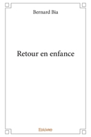 Retour en enfance (French Edition) 2414344431 Book Cover