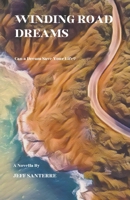 Winding Road Dreams B0C1NJK3FD Book Cover