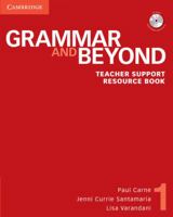 Grammar and Beyond Level 1 Teacher Support Resource Book with CD-ROM 1107694310 Book Cover