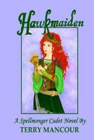 Hawkmaiden 1535050853 Book Cover