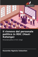 Il rinnovo del personale politico in RDC (Haut-Katanga): Personale politico in R.D. Congo 6205945932 Book Cover