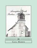 Assumption Parish, Pembina, ND 1848-1896 1530764750 Book Cover