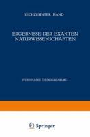 Ergebnisse Der Exakten Naturwissenschaften: Sechzehnter Band 3642939007 Book Cover