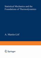 Statistical Mechanics and the Foundations of Thermodynamics 3540092552 Book Cover