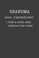 Grandma: Grandmother Gifts - Small Lined Writing Journal or Notebook (Card Alternative) (Definition, Humor) 1697464408 Book Cover