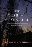 The Year the Stars Fell 1732652228 Book Cover