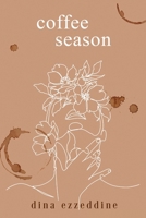 coffee season: a book of poetry for the soul (Poetry and Pros) 1068839600 Book Cover