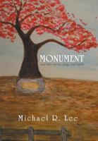 Monument: And Other Poems, Songs, and Myths 1493190261 Book Cover