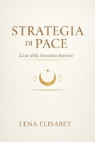 STRATEGIA DI PACE (Italian Edition) 9190113888 Book Cover