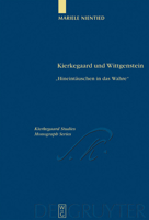 Kierkegaard Und Wittgenstein: Hineint�uschen in Das Wahre 3110175673 Book Cover