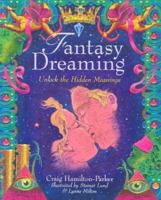 Fantasy Dreaming: Unlock the Hidden Meaning 0806954787 Book Cover