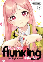 Kusunoki's Flunking Her High School Glow-Up 1 B0CP726VDT Book Cover