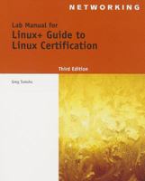 Lab Manual for Eckert's Linux+ Guide to Linux Certification, 3rd 1111541558 Book Cover