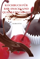 Kochbuch Für Barsnacks Und Quadratische 2022 1804653926 Book Cover