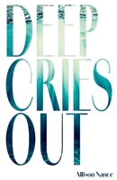 Deep Cries Out 1955893551 Book Cover