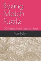 Boxing Match Puzzle: 50 Puzzles from Easy to Hard 1729365418 Book Cover