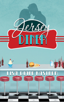 Jersey Diner: Say You're Only for Me 0997778806 Book Cover