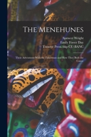 The Menehunes; Their Adventures With the Fisherman and how They Built the Canoe 101629039X Book Cover