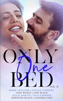 Only One Bed: A Steamy Romance Anthology Vol 2 (Romancing The Trope) 1838203710 Book Cover