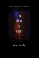 Like Blood in Water: Five Mininovels 157366135X Book Cover