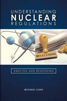 Understanding Nuclear Regulations 1785070916 Book Cover