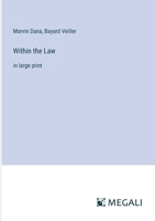 Within the Law: in large print 3368306227 Book Cover